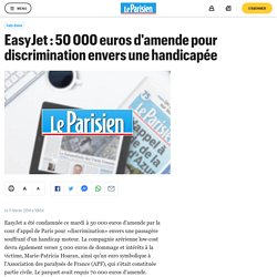 EasyJet : 50 000 euros d'amende pour discrimination envers une handicapée