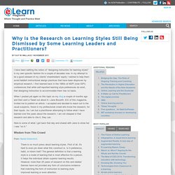 Why Is the Research on Learning Styles Still Being Dismissed by Some Learning Leaders and Practitioners?