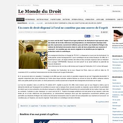 Un cours de droit dispensé à l'oral ne constitue pas une oeuvre de l'esprit