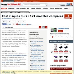 Test disques durs : 121 modèles comparés