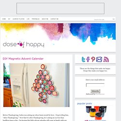 DIY Magnetic Advent Calendar - Dose of Happy