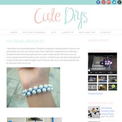 DIY: Pearl Bracelet