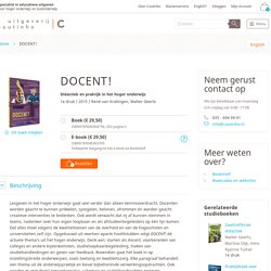 DOCENT! Didactiek en praktijk in het hoger onderwijs.