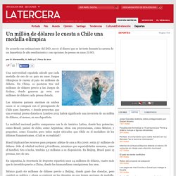 Un millón de dólares le cuesta a Chile una medalla olímpica