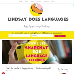 How I Use Snapchat for Language Learning (+ free downloadable guide!) - Lindsay Does Languages