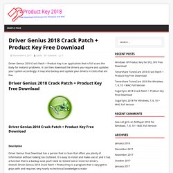Driver Genius 2018 Crack Patch + Product Key Free Download
