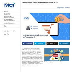 Le dropshipping dans la cosmétique en France et en U.E.
