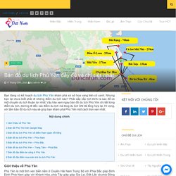 Bản đồ du lịch Phú Yên đầy đủ và chi tiết nhất