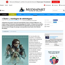 « Dune », montagne de stéréotypes