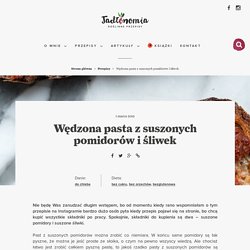 Wędzona pasta z suszonych pomidorów i śliwek » Jadłonomia · wegańskie przepisy nie tylko dla wegan