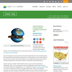 How to Shrink the Economy without Crashing It: A Ten-Point Plan Post Carbon Institute
