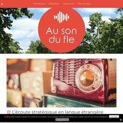 L'écoute stratégique en langue étrangère