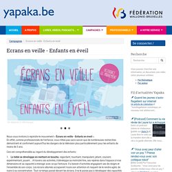 Ecrans en veille, enfants en éveil