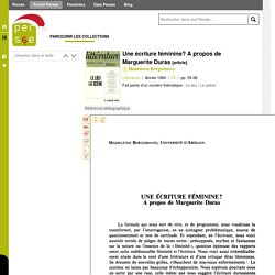 Une écriture féminine? A propos de Marguerite Duras - Persée