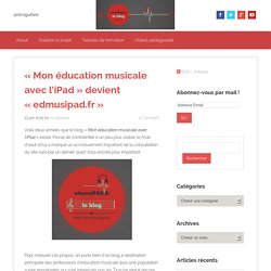 « Mon éducation musicale avec l’iPad » devient « edmusipad.fr »