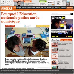 Pourquoi l'Education nationale patine sur le numérique