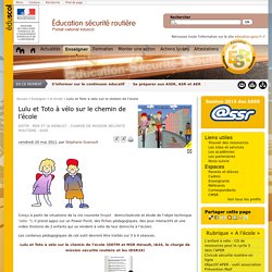 Lulu et Toto à vélo sur le chemin de l'école - Éducation et sensibilisation à la sécurité routière