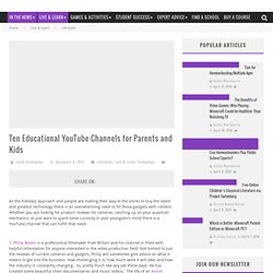 Ten Educational YouTube Channels for Parents and Kids