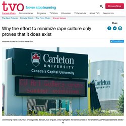 Why the effort to minimize rape culture only proves that it does exist