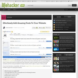 Effortlessly Add Amazing Fonts To Your Website