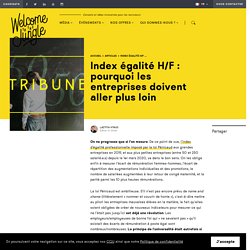 Index égalité H/F : pourquoi les entreprises doivent aller plus loin