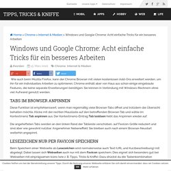 Windows und Google Chrome: Acht einfache Tricks für ein besseres Arbeiten