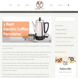 3 Best Electric Coffee Percolators You Should Buy