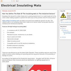 How You Define The Role Of The Insulating Mats In The Industrial Sectors?