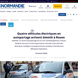 Quatre véhicules électriques en autopartage arrivent bientôt à Rouen - Rouen - Paris Normandie