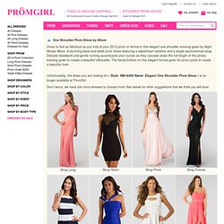 Elegant One Shoulder Prom Dress. Allure Evening Gowns