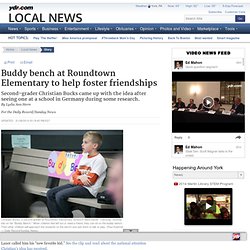Buddy bench at Roundtown Elementary to help foster friendships