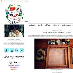 UK Lifestyle blog: How to screen print at home.