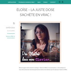 Éloïse - La juste dose s'achète en VRAC !