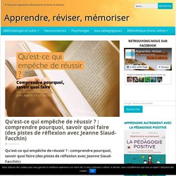 Qu'est-ce qui empêche de réussir ? : des pistes de réflexion avec Jeanne Siaud-Facchin