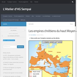 Les empires chrétiens du haut Moyen-Age