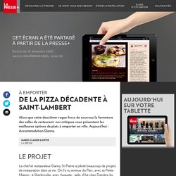 À emporter : de la pizza décadente à Saint-Lambert - La Presse+
