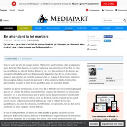 En attendant la loi martiale