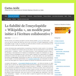 La fiabilité de l’encyclopédie « Wikipédia », un modèle pour initier à l’écriture collaborative ?