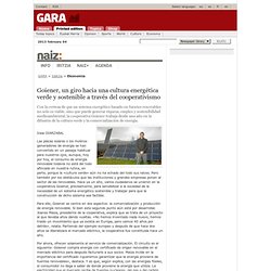 Goiener, un giro hacia una cultura energética verde y sostenible a través del cooperativismo