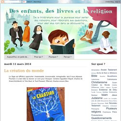 Des enfants, des livres et la religion: La création du monde
