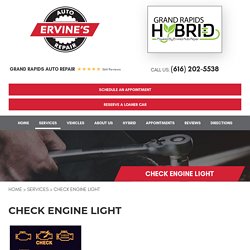 Check Engine Light - Ervine's & Grand Rapids Hybrid