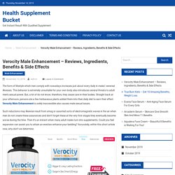 Verocity Male Enhancement - Reviews, Ingredients, Benefits & Side Effects