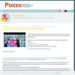 Enjeux sociétaux, c’est le sujet du TIPE 2020-2021