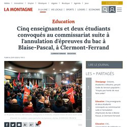 Cinq enseignants et deux étudiants convoqués au commissariat suite à l'annulation d'épreuves du bac à Blaise-Pascal, à Clermont-Ferrand - Clermont-Ferrand (63000)