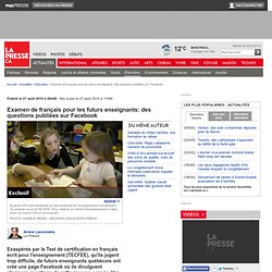 Examen de français pour les futurs enseignants: des questions publiées sur Facebook