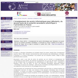 L'enseignement de savoirs informatiques pour débutants, du second cycle de la scolarité secondaire scientifique à l'université en France