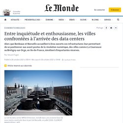 Entre inquiétude et enthousiasme, les villes confrontées à l’arrivée des data centers