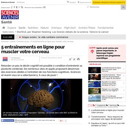 5 entraînements en ligne pour muscler votre cerveau
