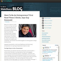 Want To Be An Entrepreneur? First Read These 3 Decks, Says Guy Kawasaki