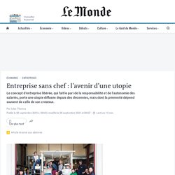 Entreprise sans chef : l’avenir d’une utopie